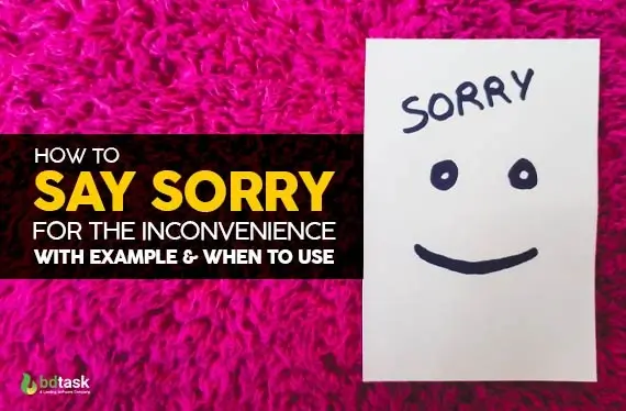 how to say sorry for the inconvenience with example